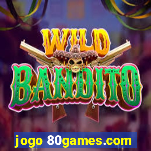 jogo 80games.com